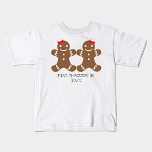 First Christmas as wives Kids T-Shirt